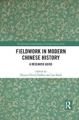 Fieldwork in Modern Chinese History(English, Paperback, unknown)