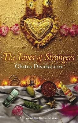 The Lives Of Strangers(English, Paperback, Banerjee Divakaruni Chitra)