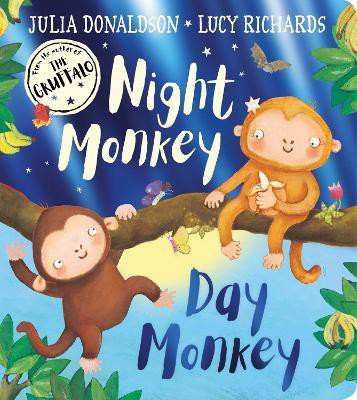 Night Monkey, Day Monkey(English, Board book, Donaldson Julia)