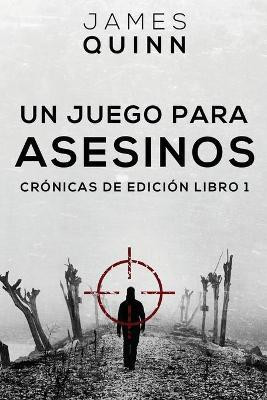 Un Juego para Asesinos(Spanish, Paperback, Quinn James)