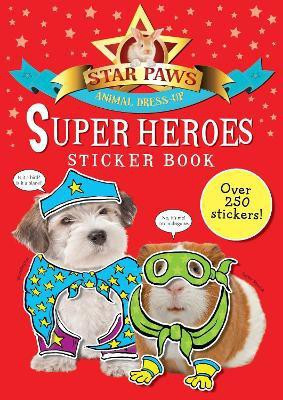 Super Heroes Sticker Book: Star Paws(English, Paperback, Books Macmillan Children's)