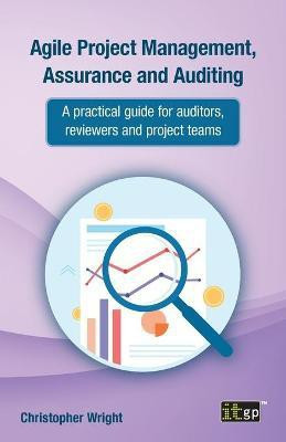 Agile Project Management, Assurance and Auditing(English, Paperback, Wright Christopher)