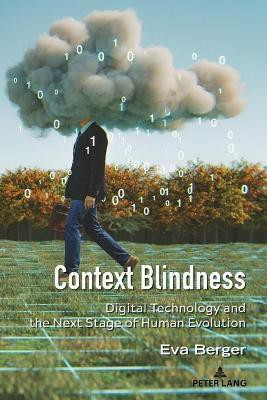 Context Blindness(English, Paperback, Berger Eva)