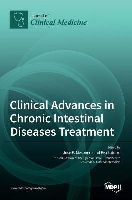 Clinical Advances in Chronic Intestinal Diseases Treatment(English, Hardcover, unknown)