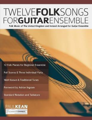 12 Folk Songs for Guitar Ensemble(English, Paperback, Kean Paul)