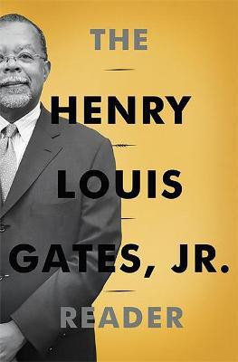 The Henry Louis Gates, Jr. Reader(English, Hardcover, Wolf Abby Jr.)