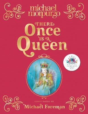 There Once is a Queen(English, Hardcover, Morpurgo Michael)