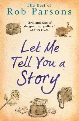 Let Me Tell You A Story(English, Paperback, Parsons Rob)