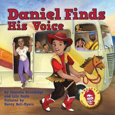 Daniel Finds His Voice(English, Paperback, Brundidge Sheletta)