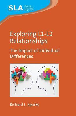 Exploring L1-L2 Relationships(English, Electronic book text, Sparks Richard L.)