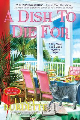 A Dish to Die for(English, Hardcover, Burdette Lucy)