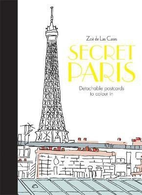 Secret Paris Postcards(English, Hardcover, Cases Zoe de Las)