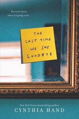 The Last Time We Say Goodbye(English, Paperback, Hand Cynthia)