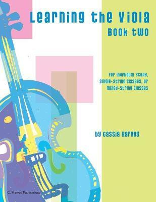 Learning the Viola, Book Two(English, Paperback, Harvey Cassia)