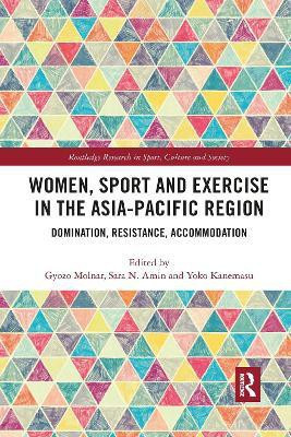 Women, Sport and Exercise in the Asia-Pacific Region(English, Paperback, unknown)