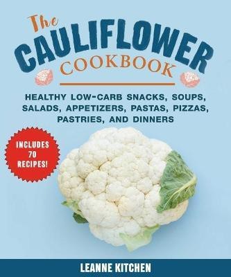 Cauliflower Cookbook(English, Hardcover, Kitchen Leanne)