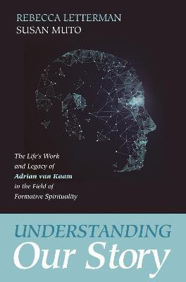 Understanding Our Story(English, Paperback, Letterman Rebecca)