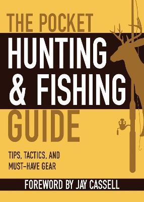 The Pocket Hunting & Fishing Guide(English, Paperback, unknown)