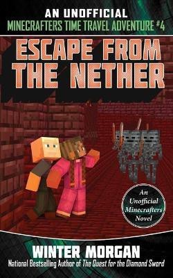 Escape from the Nether(English, Paperback, Morgan Winter)