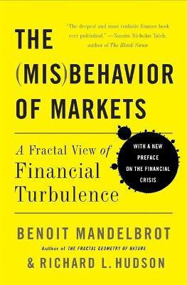 The Misbehavior of Markets(English, Paperback, Mandelbrot Benoit)