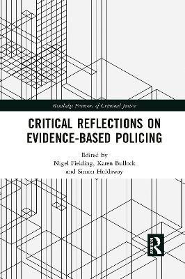 Critical Reflections on Evidence-Based Policing(English, Paperback, unknown)
