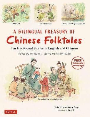 A Bilingual Treasury of Chinese Folktales(English, Hardcover, Ling Vivian)