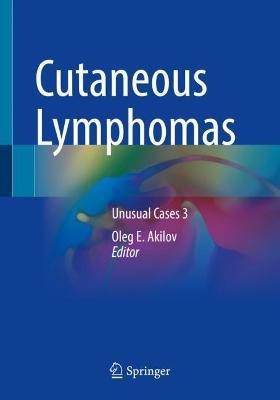 Cutaneous Lymphomas(English, Paperback, unknown)