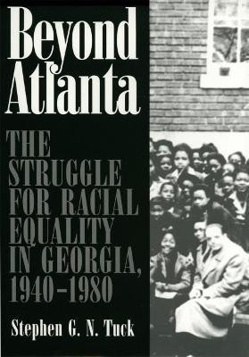 Beyond Atlanta(English, Paperback, Tuck Stephen G. N.)
