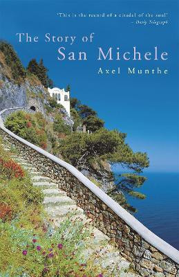 The Story of San Michele(English, Paperback, Munthe Axel)