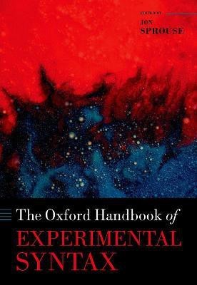 The Oxford Handbook of Experimental Syntax(English, Hardcover, unknown)