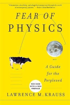 Fear Of Physics(English, Paperback, Krauss Lawrence)