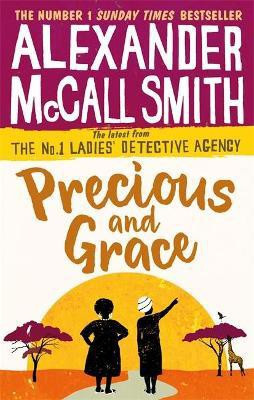 Precious and Grace(English, Paperback, McCall Smith Alexander)