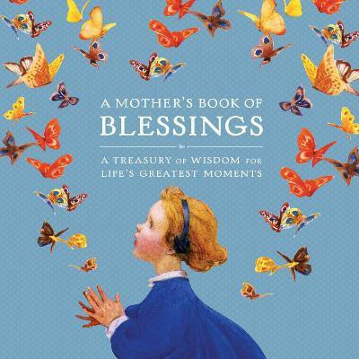 A Mother's Book of Blessings(English, Hardcover, Tabori Lena)