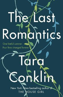 The Last Romantics(English, Paperback, Conklin Tara)