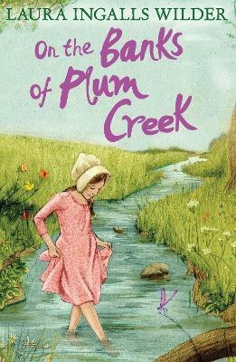 On the Banks of Plum Creek(English, Paperback, Ingalls Wilder Laura)