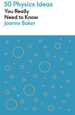 50 Physics Ideas You Really Need to Know(English, Paperback, Baker Joanne)