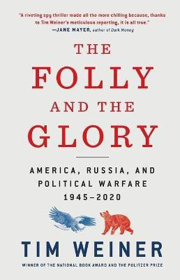The Folly and the Glory(English, Paperback, Weiner Tim)