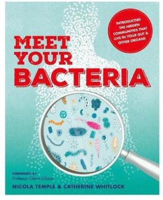 Meet Your Bacteria(English, Paperback, Whitlock Catherine)