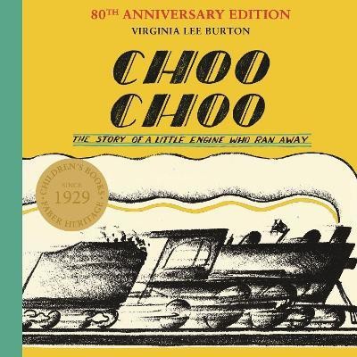 Choo Choo(English, Paperback, Burton Virginia Lee)