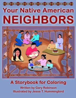 Your Native American Neighbors(English, Paperback, Robinson Gary)