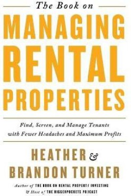 The Book on Managing Rental Properties(English, Paperback, Turner Brandon)