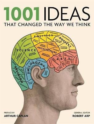 1001 Ideas that Changed the Way We Think(English, Paperback, Arp Robert)