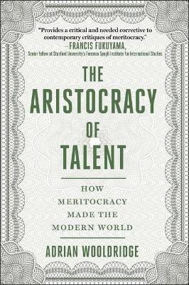 The Aristocracy of Talent(English, Hardcover, Wooldridge Adrian)