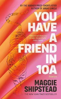 You have a friend in 10A(English, Hardcover, Shipstead Maggie)