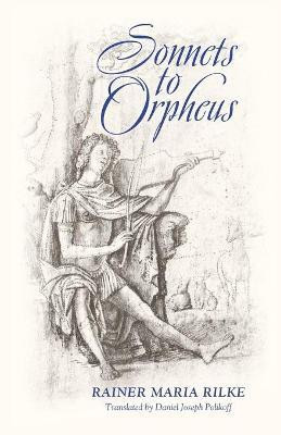 Sonnets to Orpheus (Bilingual Edition)(English, Paperback, Rilke Rainer Maria)