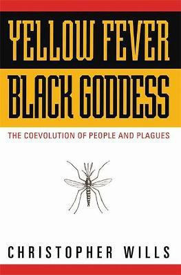 Yellow Fever, Black Goddess(English, Paperback, Wills Christopher)