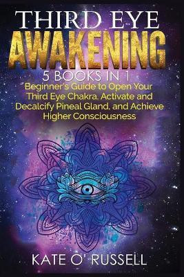 Third Eye Awakening(English, Paperback, O' Russell Kate)