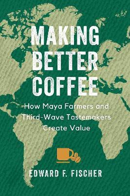 Making Better Coffee(English, Hardcover, Fischer Edward F.)