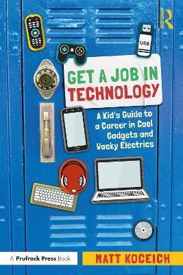 Get a Job in Technology(English, Paperback, Koceich Matt)