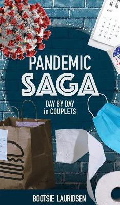 Pandemic Saga(English, Hardcover, Lauridsen Bootsie)